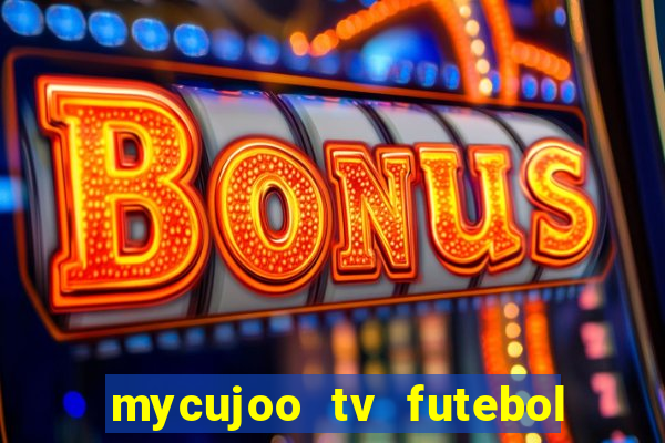 mycujoo tv futebol ao vivo